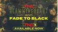 Slammiversary: Fade to Black