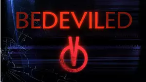 Bedeviled