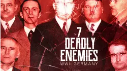 7 Deadly Enemies: WWII Germany