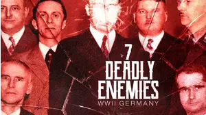 7 Deadly Enemies: WWII Germany