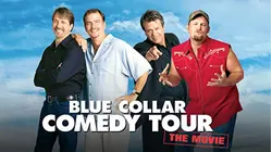 Blue Collar Comedy Tour: The Movie