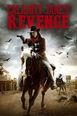 Calamity Janes Revenge