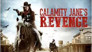 Calamity Janes Revenge