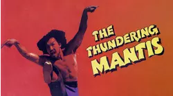 Thundering Mantis aka Mantis Fist Fighter