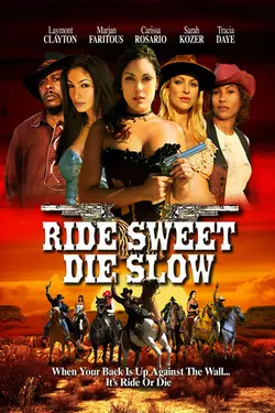 Ride Sweet Die Slow