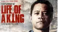 Life of a King
