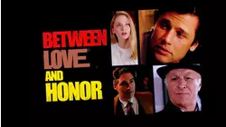 Between Love and Honor