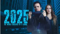 2025: The World Enslaved by a Virus
