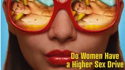 Do Women Have a Higher Sex Drive