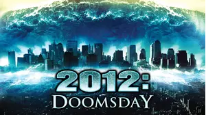 2012: Doomsday