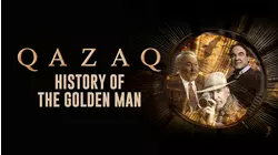 Qazaq: History of the Golden Man