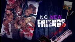 No New Friends