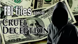 The FBI Files Special: Cruel Deception