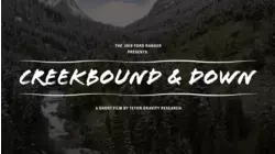 Creekbound and Down