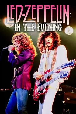 Led Zeppelin: In the Evening