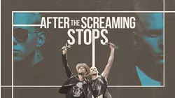 After the Screaming Stops