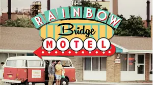The Rainbow Bridge Motel