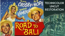 Road To Bali - Bing Crosby, Bob Hope, Dorothy Lamour, Technicolor Uncut Restoration