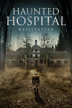 Haunted Hospital: Heilstätten
