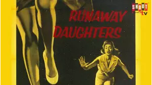 Runaway Daughters