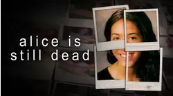 Alice is Still Dead