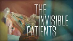 The Invisible Patients