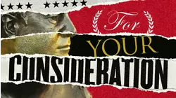 For Your Consideration