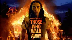 Those Who Walk Away