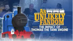 An Unlikely Fandom: The Impact of Thomas the Tank Engine