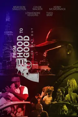 From Hood To Good