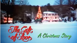 The Gift of Love: A Christmas Story