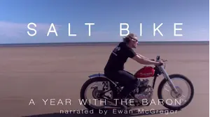 Salt Bike: A Year With the Baron