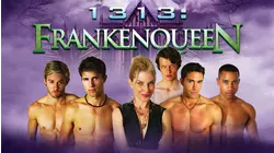 1313: Frankenqueen