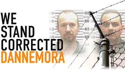 We Stand Corrected: Dannemora