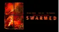Swarmed