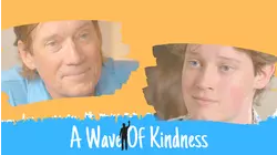 A Wave Of Kindness