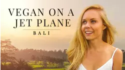 Vegan on a Jet Plane: Bali