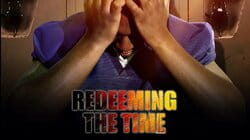 Redeeming the Time