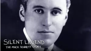 Silent Legend: Mack Sennet
