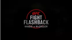 UFC Fight Flashback: Khabib vs McGregor