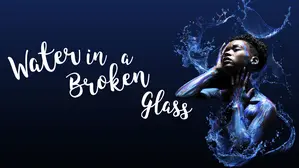 Water In A Broken Glass