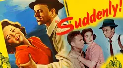 Suddenly