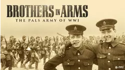 Brothers In Arms: The Pals Army Of World War One