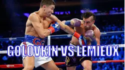 Golovkin vs. Lemieux