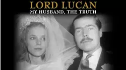 Lord Lucan: My Husband, The Truth