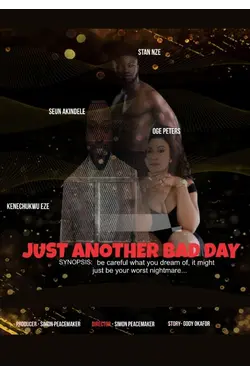 Just Another Bad Day