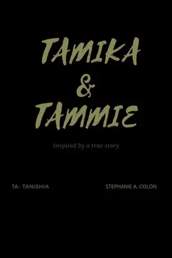 Tamika & Tammie