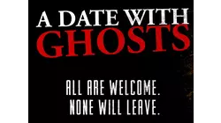 A Date with Ghosts