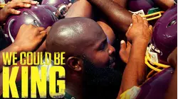 We Could Be King
