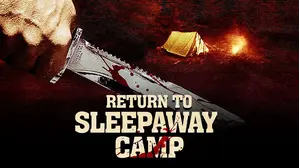 Return to Sleepaway Camp